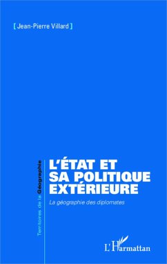 L'état et sa politique extérieure - Villard, Jean-Pierre