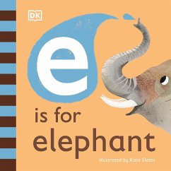 E Is for Elephant - Dk