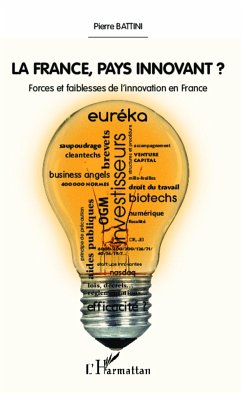 La France, pays innovant ? - Battini, Pierre