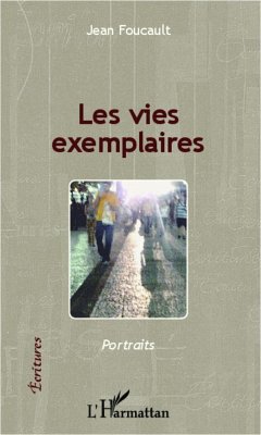 Les vies exemplaires - Foucault, Jean