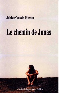 Le chemin de Jonas - Hussin, Jabbar Yassin