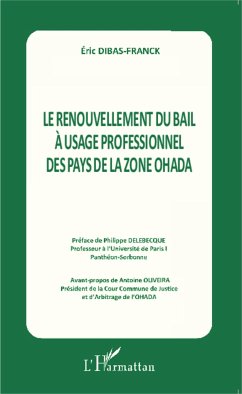 Le renouvellement du bail à l'usage professionnel des pays de la zone OHADA - Dibas-Franck, Eric