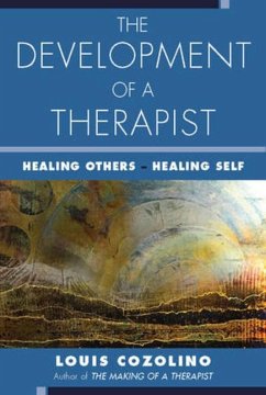 The Development of a Therapist - Cozolino, Louis