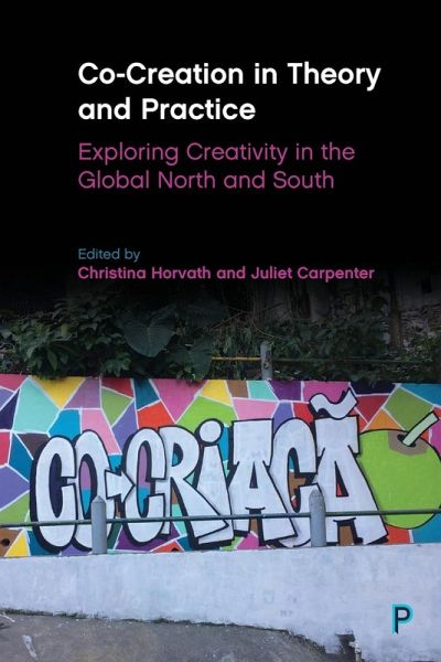 Co-Creation in Theory and Practice Co-Creation in Theory and Practice