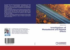 Investigations of Photoelectret and Related Effects