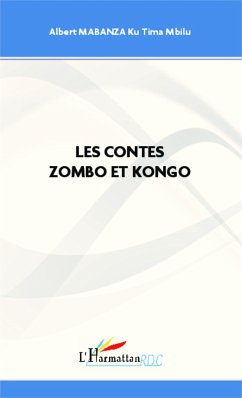 Les contes Zombo et Kongo - Mabanza, Albert Ku Tima Mbilu