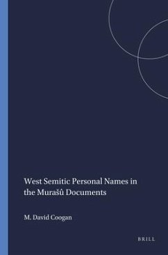 West Semitic Personal Names in the Murasû Documents - David Coogan, Michael