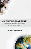 Vicarious Warfare