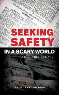 Seeking Safety in a Scary World - Doud, Candace Brown