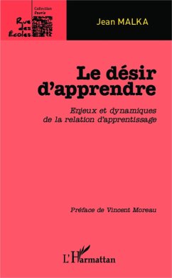 Le désir d'apprendre - Malka, Jean