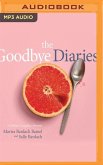 The Goodbye Diaries: A Mother-Daughter Memoir