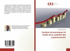 Analyse économiques et étude de la viabilité des cryptomonaies