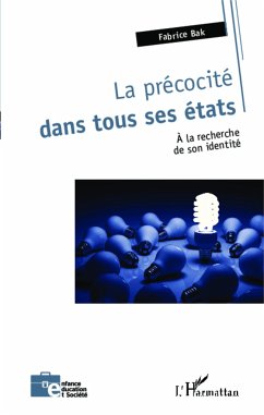 La précocité dans tous ses états - Bak, Fabrice