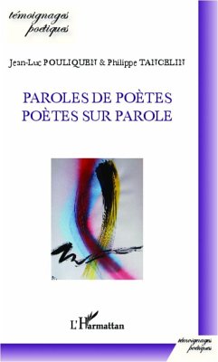 Paroles de poètes, poètes sur parole - Tancelin, Philippe; Pouliquen, Jean-Luc