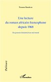 Une lecture du roman africain francophone depuis 1968