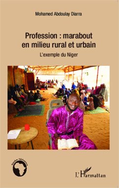 Profession : marabout en milieu rural et urbain - Diarra, Mohamed Abdoulay