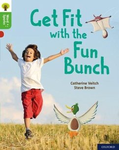 Oxford Reading Tree Word Sparks: Level 2: Get Fit with the Fun Bunch - Veitch, Catherine