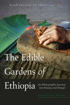 The Edible Gardens of Ethiopia - Peveri, Valentina