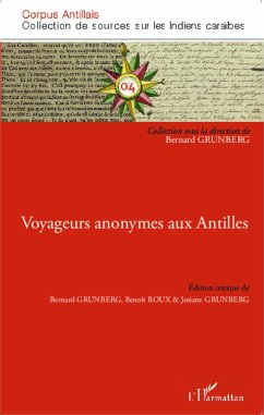 Voyageurs anonymes aux Antilles - Roux, Benoît; Grunberg, Josiane; Grunberg, Bernard