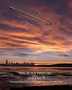 The Alien Visitors - Volume II - Olsen, Rene Erik