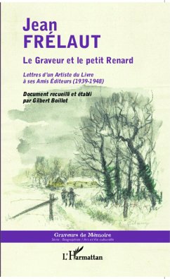 Le Graveur et le petit Renard - Boillot, Gilbert