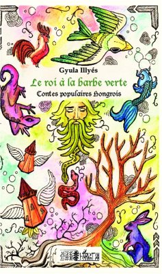 Le roi à la barbe verte - Illyés, Gyula