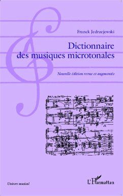 Dictionnaire des musiques microtonales - Jedrzejewski, Franck