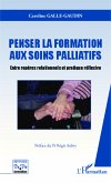 Penser la formation aux soins palliatifs