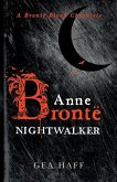 Anne Brontë Nightwalker: A Brontë Blood Chronicle