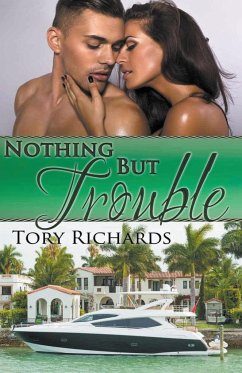 Nothing But Trouble - Richards, Tory