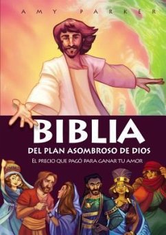 Biblia del Plan Asombroso de Dios - Parker, Amy