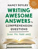 Writing Awesome Answers to Comprehension Questions (Even the Hard Ones)