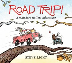 Road Trip! a Whiskers Hollow Adventure - Light, Steve