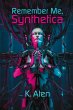 Remember Me, Synthetica - Bild 1