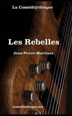 Les Rebelles - Martinez, Jean-Pierre