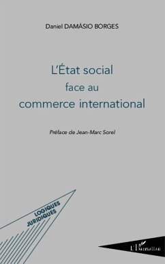 L'État social face au commerce international - Damásio Borges, Daniel