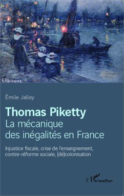 Thomas Piketty, la mécanique des inégalités en France - Jalley, Emile