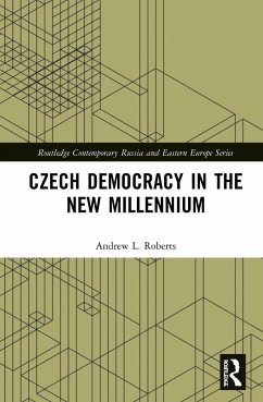 Czech Democracy in the New Millennium - Roberts, Andrew L