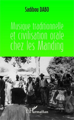 Musique traditionnelle et civilisation orale chez les Manding - Dabo, Sadibou