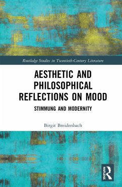 Aesthetic and Philosophical Reflections on Mood - Breidenbach, Birgit