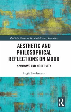 Aesthetic and Philosophical Reflections on Mood - Breidenbach, Birgit