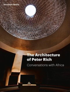 The Architecture of Peter Rich - Noble, Jonathan