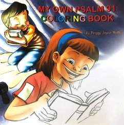 My Own Psalm 91 Coloring Book - Ruth, Peggy Joyce