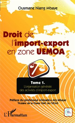 Droit de l'import-export en zone UEMOA - Niang Mbaye, Ousmane