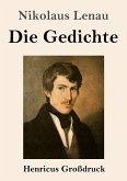 Die Gedichte (Großdruck) Die Gedichte (Großdruck)