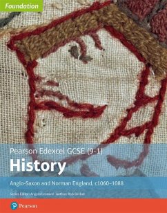 Edexcel GCSE (9-1) History Foundation Anglo-Saxon and Norman England, c1060-88 Student book - Bircher, Rob