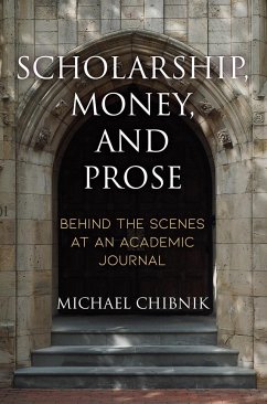 Scholarship, Money, and Prose - Chibnik, Michael