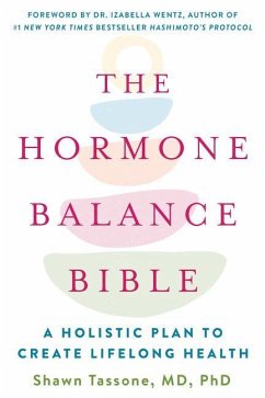 The Hormone Balance Bible - Shawn Tassone, MD, PhD.