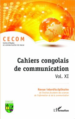 Cahiers congolais de communication vol. XI - CECOM (Centre d'étude en communication de masse)
