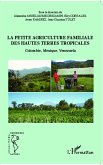 La petite agriculture familiale des hautes terres tropicales